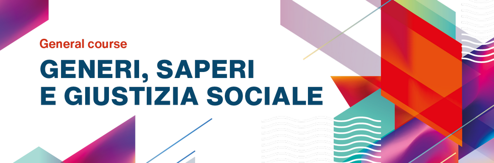 General course - Generi, saperi e giustizia sociale