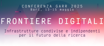conferenza Garr 'Frontiere Digitali'
